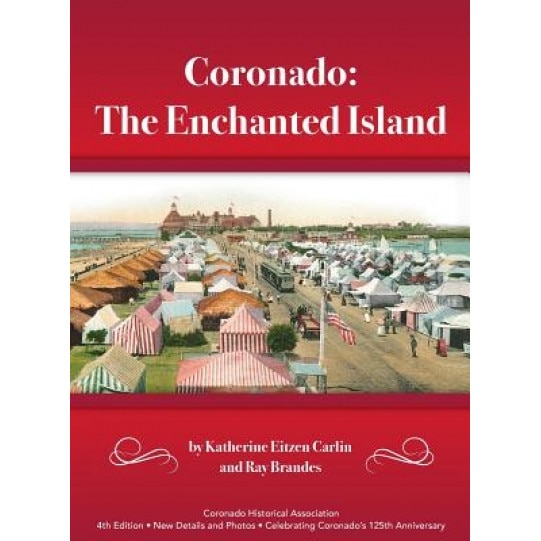 Coronado: The Enchanted Island, Katherine Eitzen Carlin (Author)