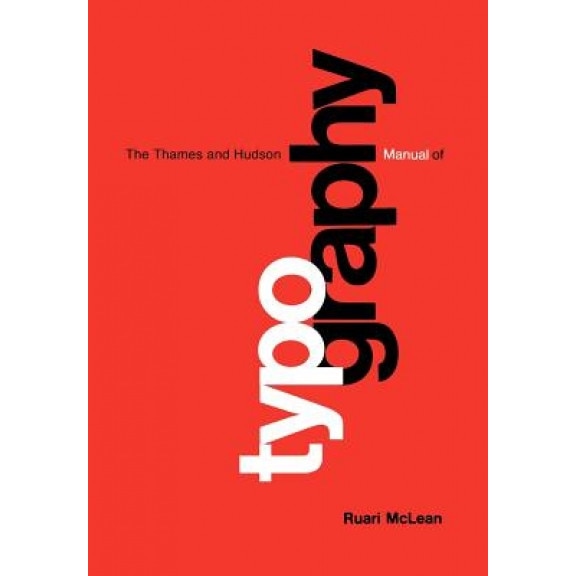 Thames & Hudson Manual of Typography, Ruari McLean (Author)