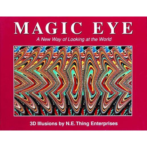 The Magic Eye, Volume I: A New Way of Looking at the World, Inc Magic Eye, Marc Grossman, Magic Eye Inc.