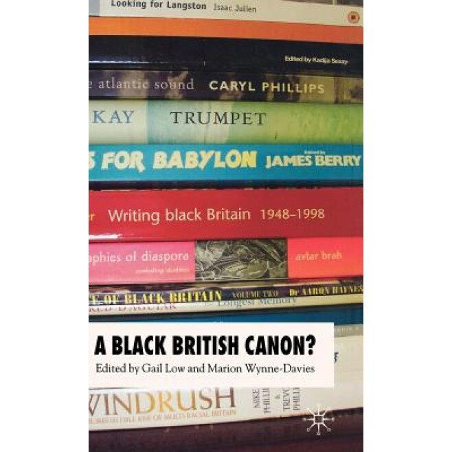 A Black British Canon?, Gail Low (Editor)