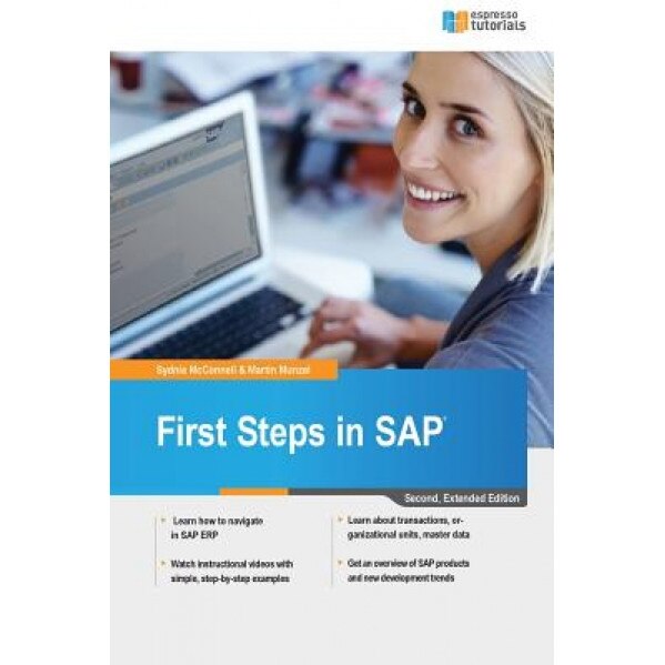 First Steps in SAP: Second, Extended Edition, Sydnie McConnell (Author)