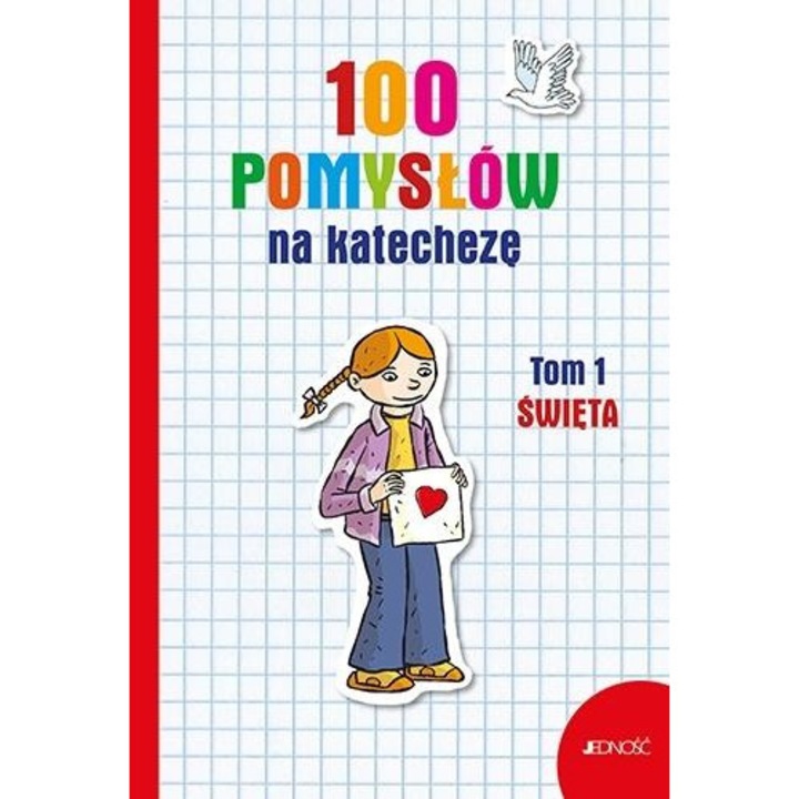 100 pomyslow na katecheze T.1 Swieta