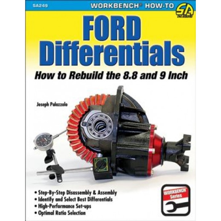Ford Differentials: How to Rebuild the 8.8 and 9 Inch, Joseph Palazzolo (Author)