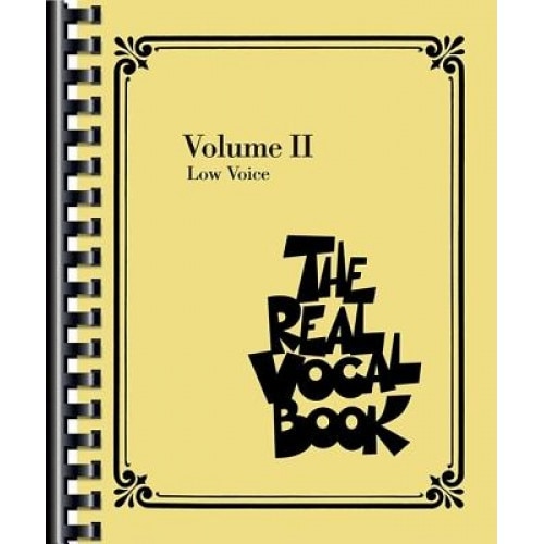 The Real Vocal Book - Volume II: Low Voice,