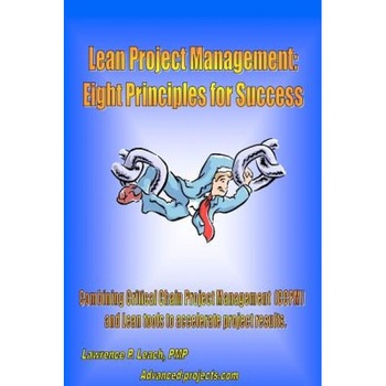 Lean Project Management, Lawrence P. Leach (Author) Lean Project Management, Lawrence P. Leach (Author)
