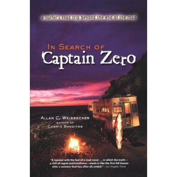 In Search of Captain Zero, A. C. Weisbecker, Allan C. Weisbecker