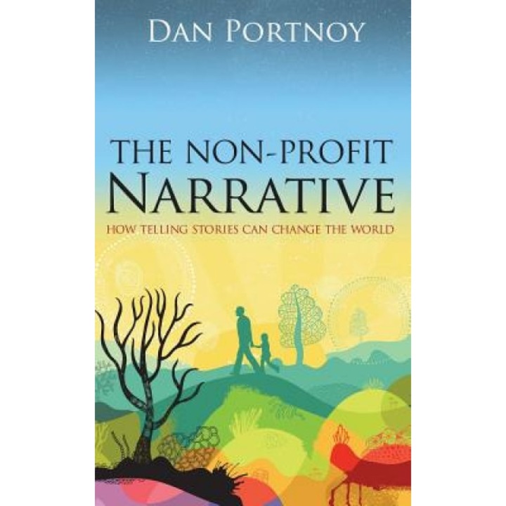 The Non-Profit Narrative - Dan Portnoy (Author)