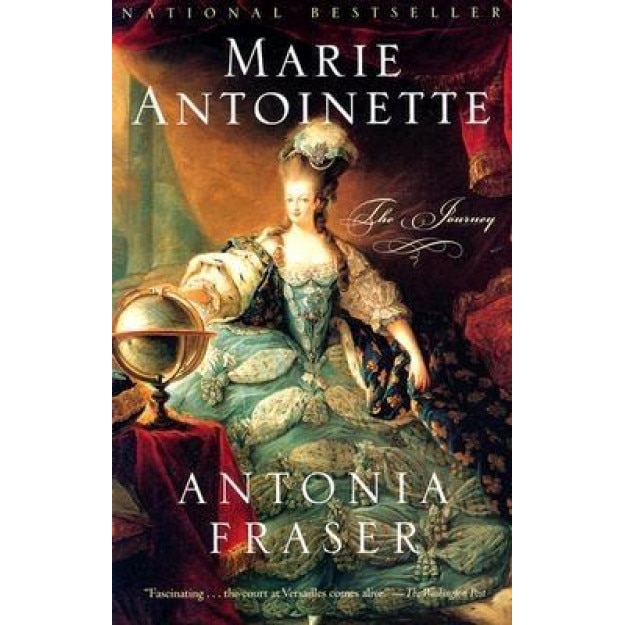 Marie Antoinette: The Journey, Antonia Fraser