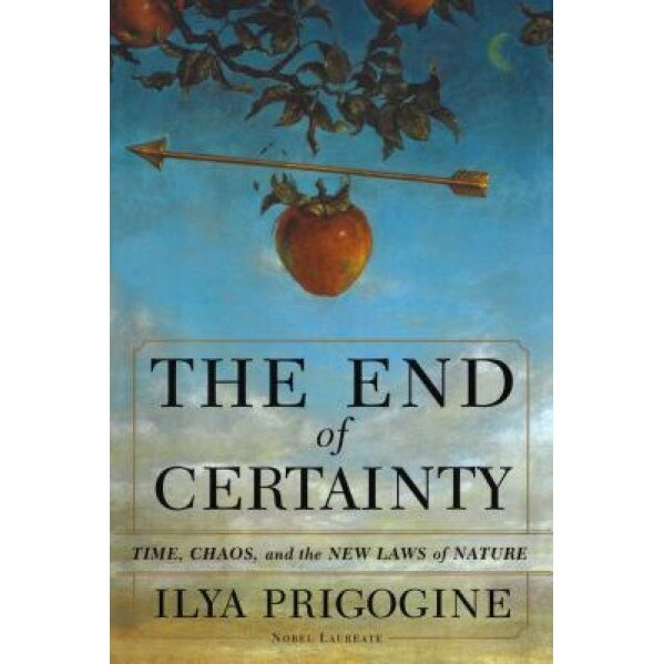 End of Certainity, Prigogine, Ilya Prigogine, I. Prigogine