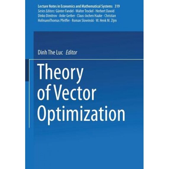 Theory of Vector Optimization, Dinh The Luc (Author)