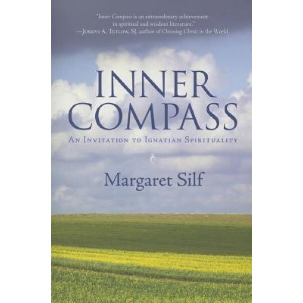 Inner Compass: An Invitation to Ignatian Spirituality,