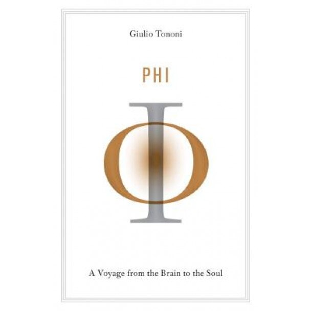 Phi: A Voyage from the Brain to the Soul, Giulio Tononi (Author)