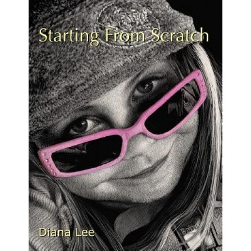 Starting from Scratch, Diana Lee (Author)