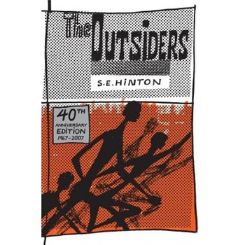 The Outsiders, S.E. Hinton The Outsiders, S.E. Hinton