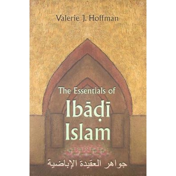 The Essentials of Ibadi Islam, Valerie J. Hoffman (Author)