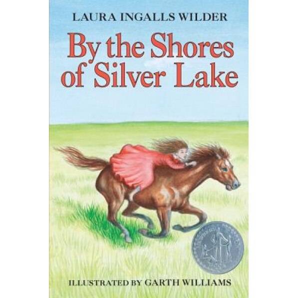 By the Shores of Silver Lake, Laura Ingalls Wilder (Author)