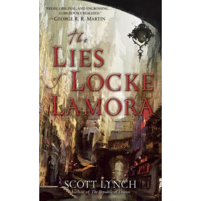 The Lies of Locke Lamora, Scott Lynch