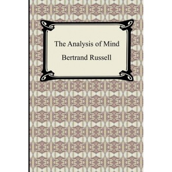 The Analysis of Mind, Bertrand Russell (Author) The Analysis of Mind, Bertrand Russell (Author)