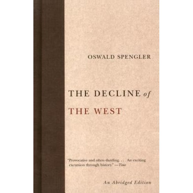 The Decline of the West, Oswald Spengler