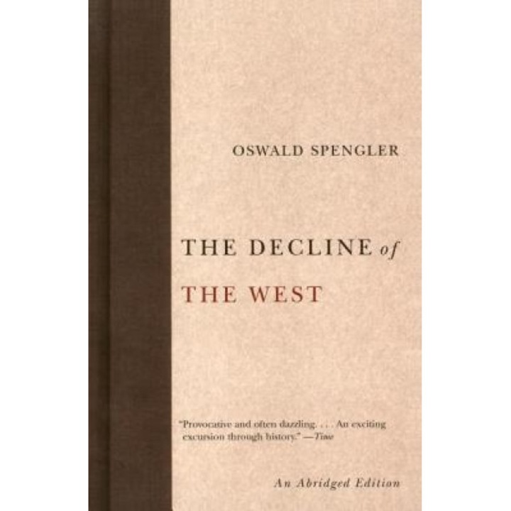 The Decline of the West, Oswald Spengler