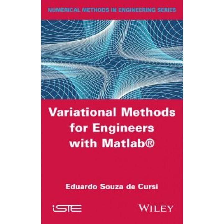 Variational Methods for Engineers with MATLAB - Eduardo Souza De Cursi (Author)
