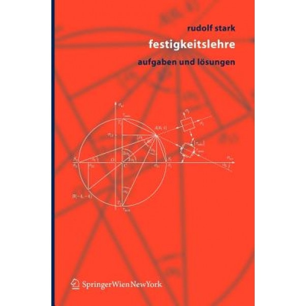 Festigkeitslehre: Aufgaben Und Losungen, Rudolf Stark (Author)