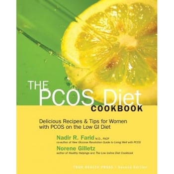 The Pcos Diet Cookbook: Delicious Recipes and Tips for Women with Pcos on the Low GI Diet, Norene Gilletz (Author) The Pcos Diet Cookbook: Delicious Recipes and Tips for Women with Pcos on the Low GI Diet, Norene Gilletz (Author)