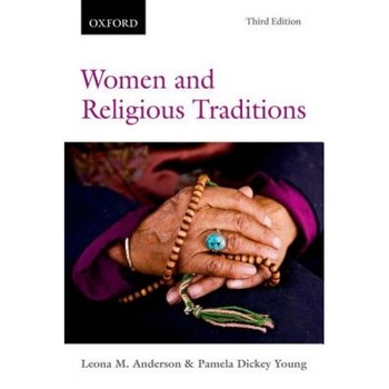 Women and Religious Traditions, Leona Anderson (Author) Women and Religious Traditions, Leona Anderson (Author)