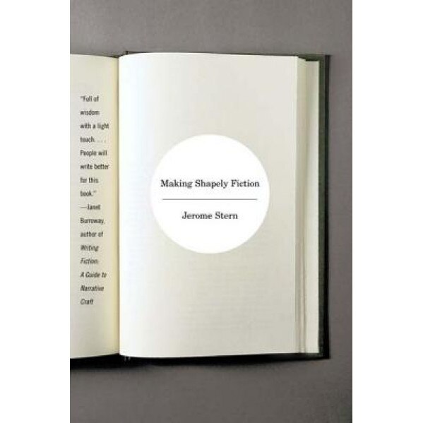 Making Shapely Fiction, Jerome Stern