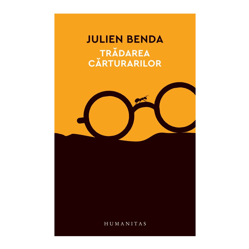 Tradarea carturarilor - Julien Benda