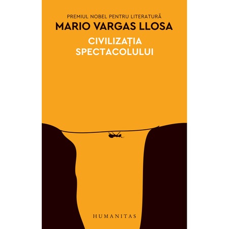 Civilizatia Spectacolului Mario Vargas Llosa Emag Ro