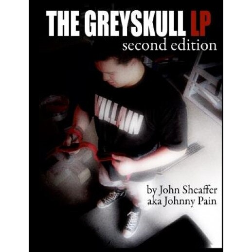 The Greyskull LP: Second Edition, John Sheaffer (Author)