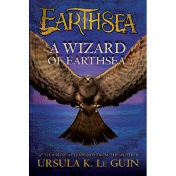 A Wizard of Earthsea, Ursula K. Le Guin (Author) A Wizard of Earthsea, Ursula K. Le Guin (Author)