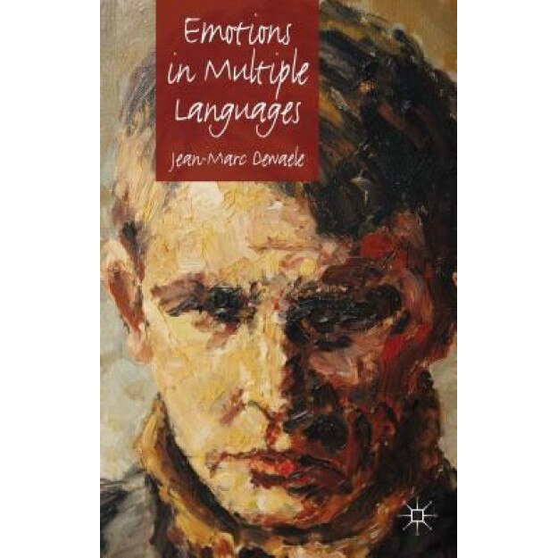 Emotions in Multiple Languages, Jean-Marc Dewaele (Author)