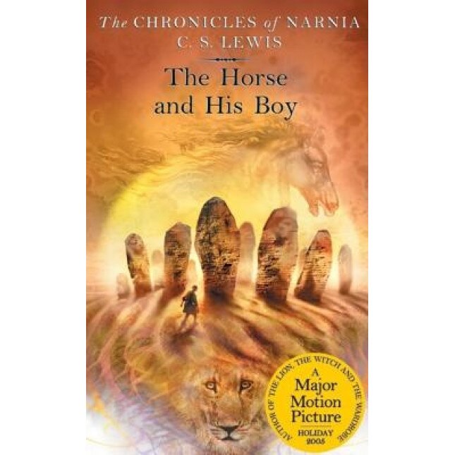 The Horse and His Boy, C. S. Lewis (Author)