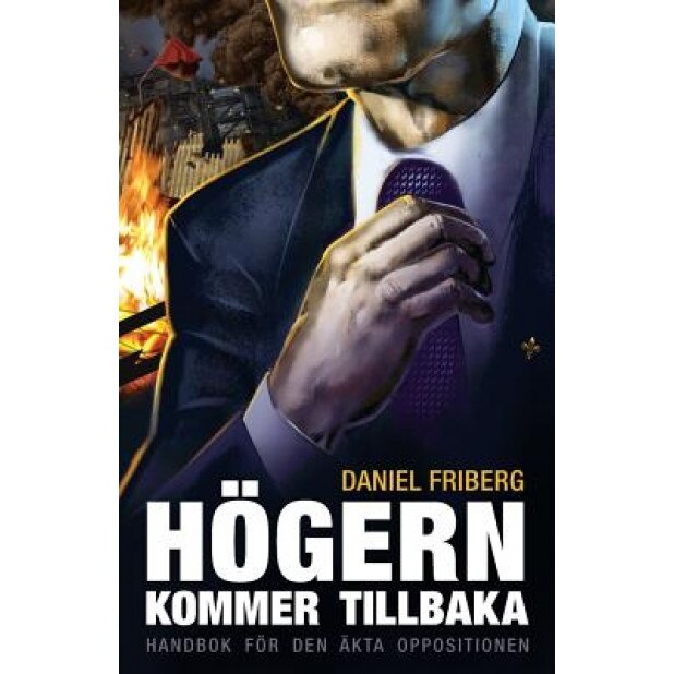 Hogern Kommer Tillbaka, Daniel Friberg (Author)