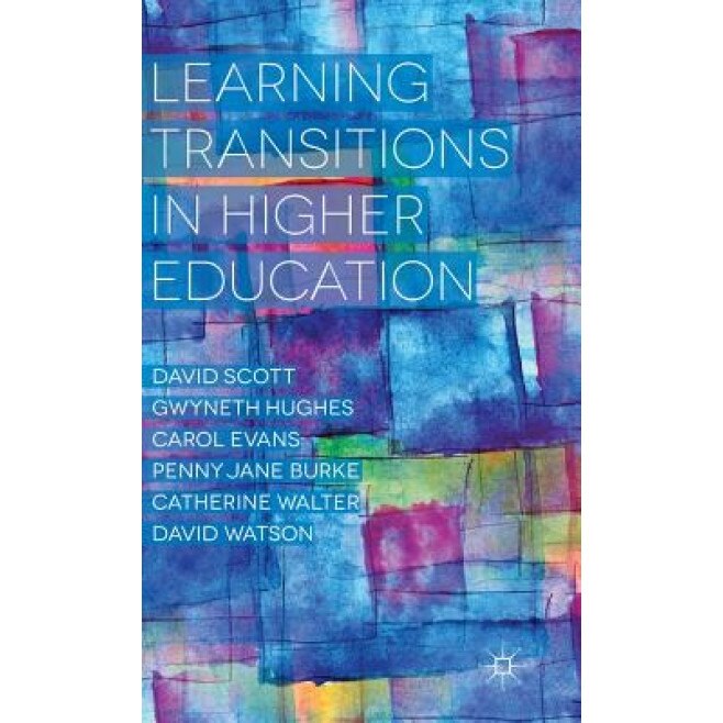 Learning Transitions in Higher Education, David Scott (Author)