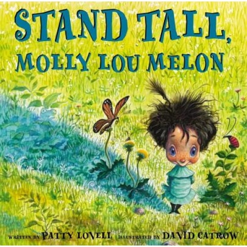 Stand Tall, Molly Lou Melon, Patty Lovell