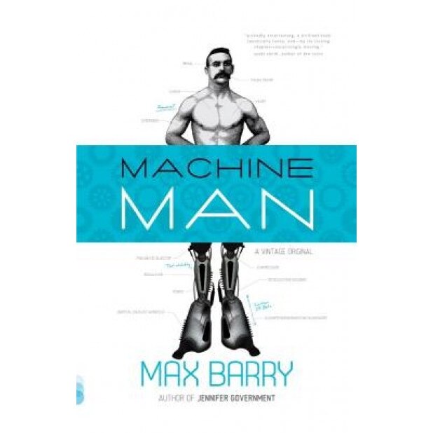 Machine Man, Max Barry (Author)