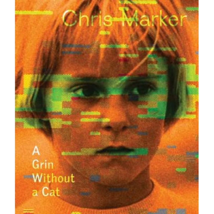 Chris Marker: A Grin Without a Cat, Chris Darke (Editor)