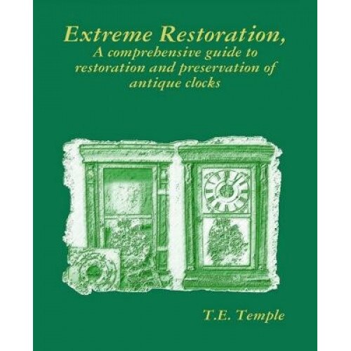 Extreme Restoration, T. E. Temple (Author)