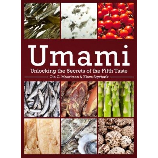 Umami: Unlocking the Secrets of the Fifth Taste, Ole G. Mouritsen (Author)