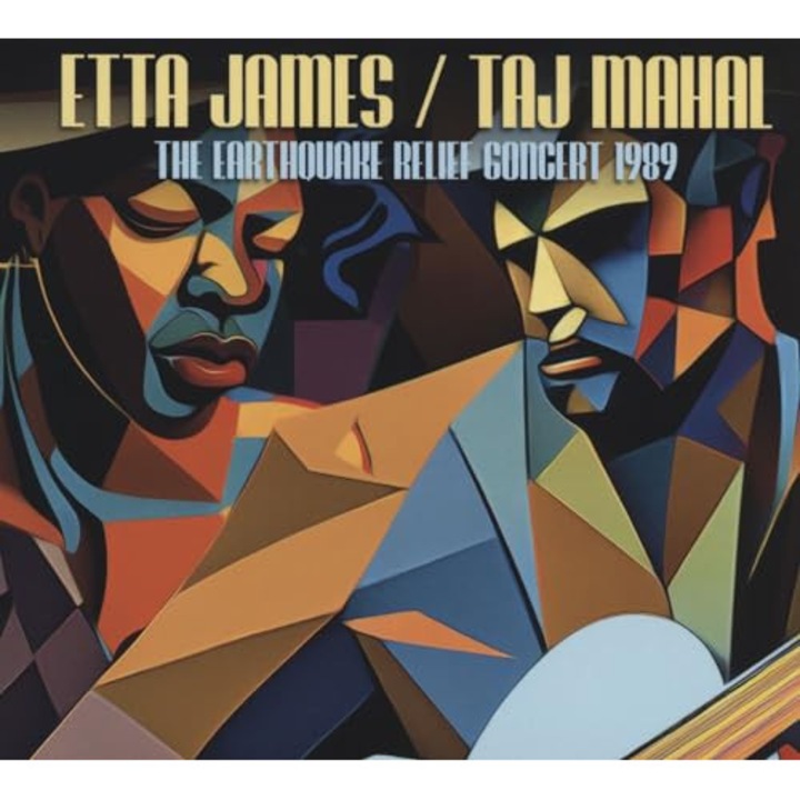 Etta James & Taj Mahal: The Earthquake Relief Concert 1989 [CD]