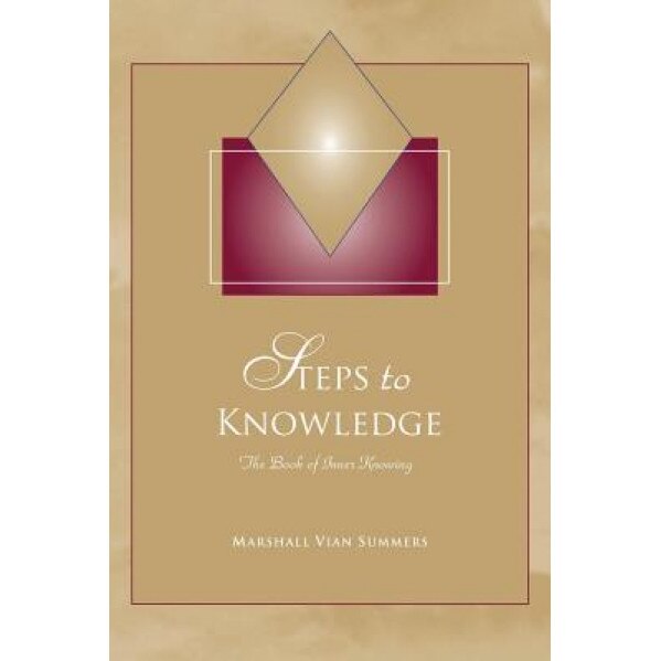 Steps to Knowledge, Marshall Vian Summers (Author)
