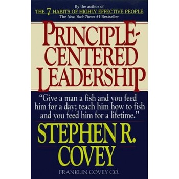 Principle-Centered Leadership - Stephen R. Covey, Alastair Reynolds Principle-Centered Leadership - Stephen R. Covey, Alastair Reynolds