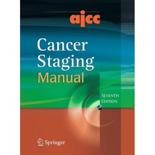 AJCC Cancer Staging Manual - - EMAG.ro