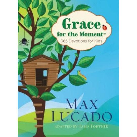 Grace for the Moment: 365 Devotions for Kids, Max Lucado (Author)
