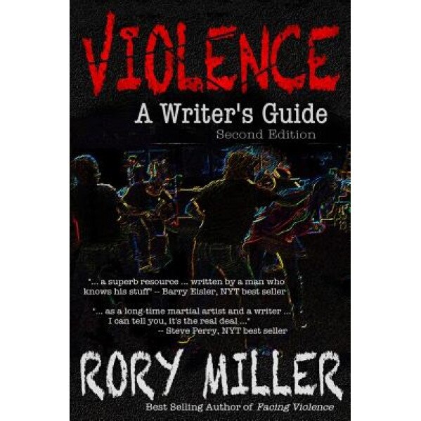 Violence: A Writer's Guide, Rory a. Miller (Author)
