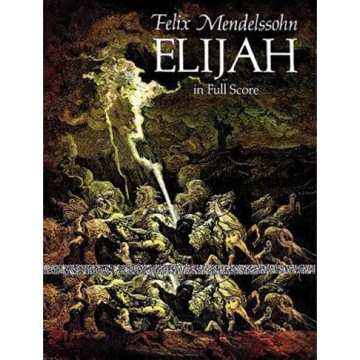Elijah in Full Score, Felix Mendelssohn-Bartholdy (Author)