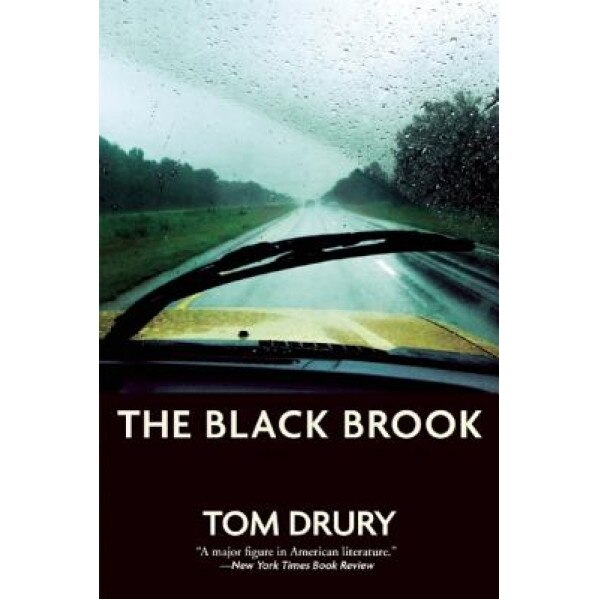 The Black Brook, Tom Drury (Author)